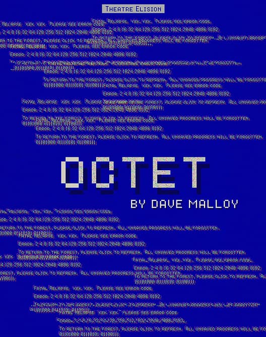Octet — Theatre Elision