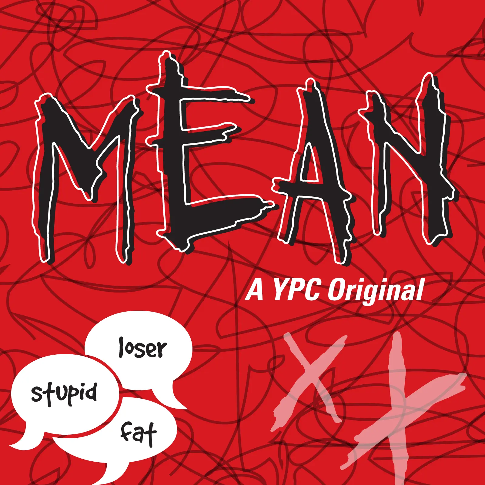 MEAN – a YPC Original — Youth Performance Company